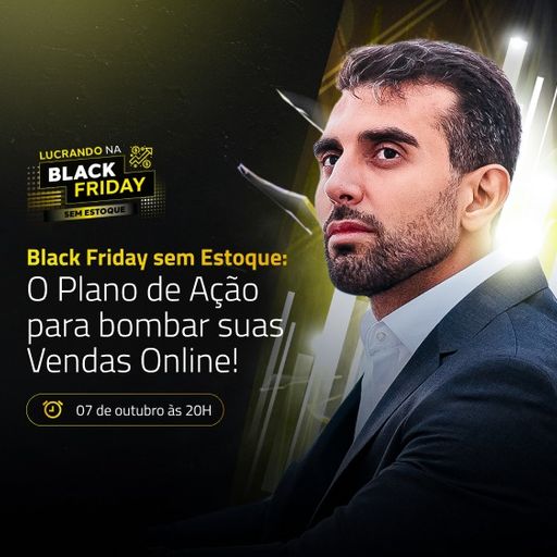 Imagem do grupo Black Friday sem Estoque