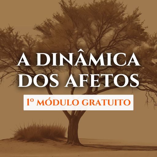 Imagem do grupo A DINÂMICA DOS AFETOS