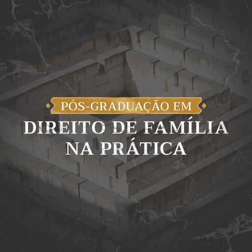 Imagem do grupo Pós Graduação em Direito de Família na Prática