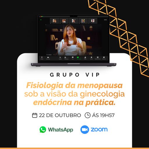 Imagem do grupo LISTA VIP - Masterclass A Fisiologia da Menopausa 