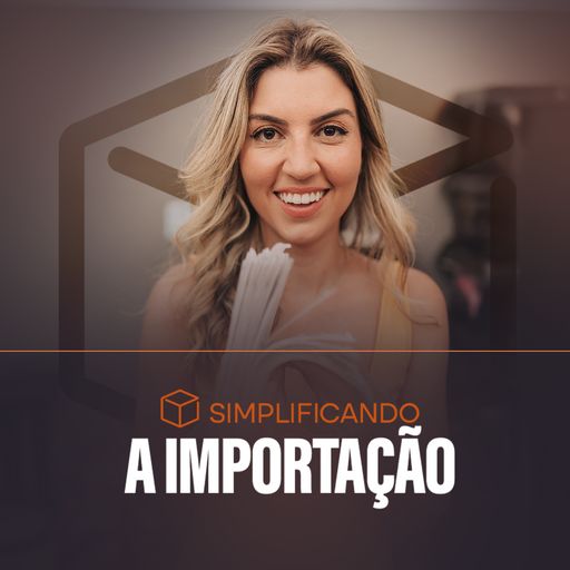 Imagem do grupo Semana Simplificando a Importação 📦