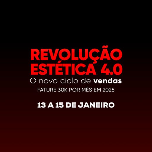 Imagem do grupo 13/01 - Revolução Estética 4.0 