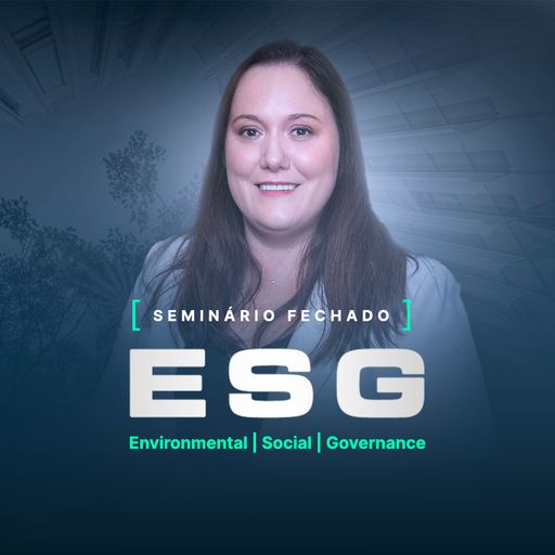 Seminário Fechado ESG.