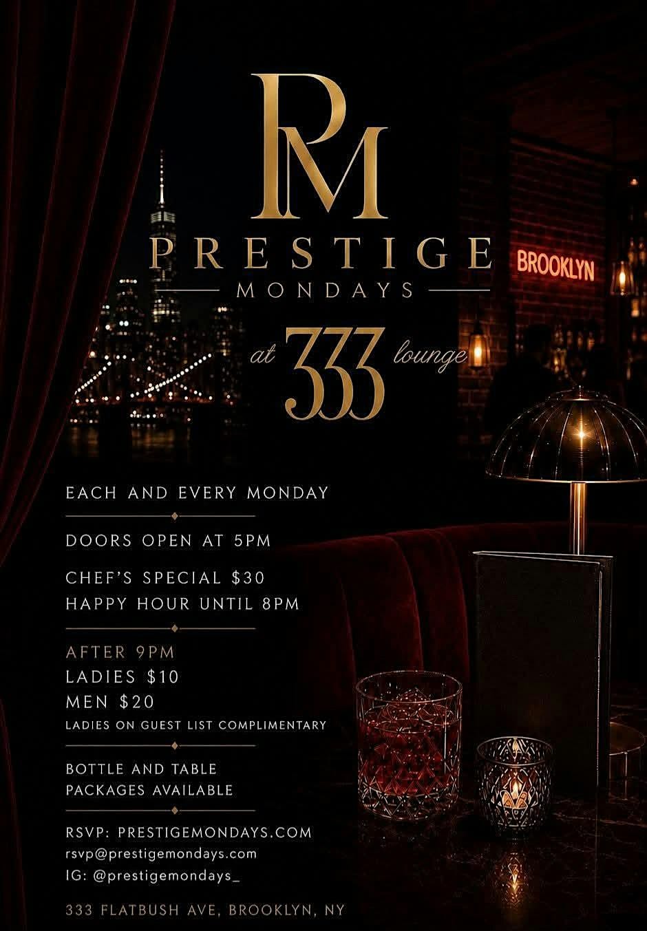 Prestige Mondays flyer