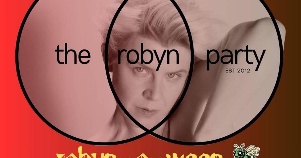 This Party Is Killing You!: The Robyn Party (Robyn-o-ween) flyer