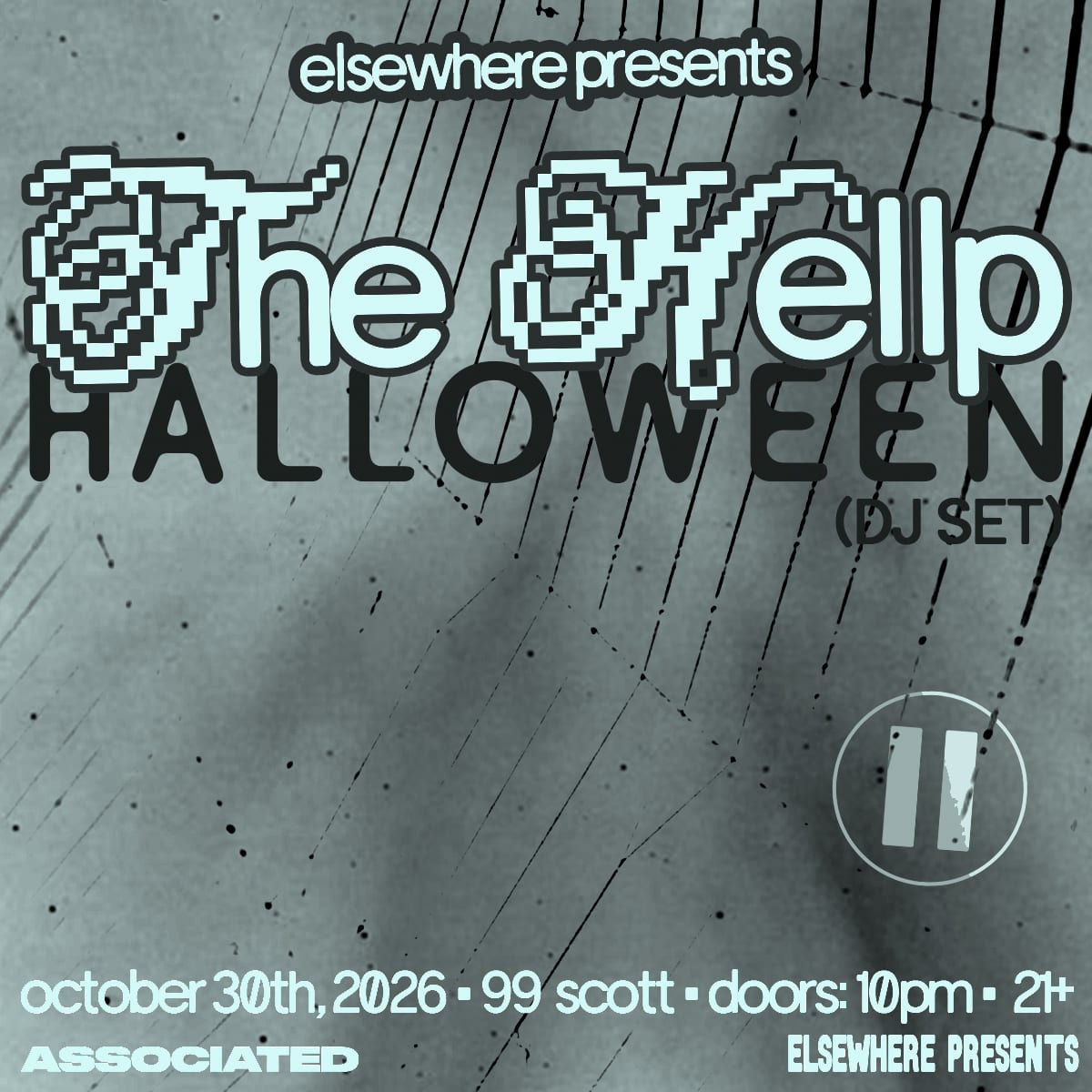 Elsewhere presents: The Hellp (DJ Set) at 99 Scott flyer