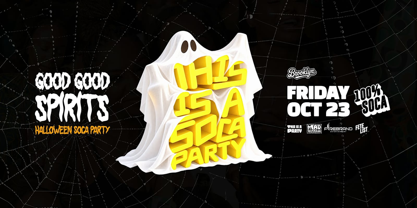 This is a SOCA Party: Good Good Spirits flyer
