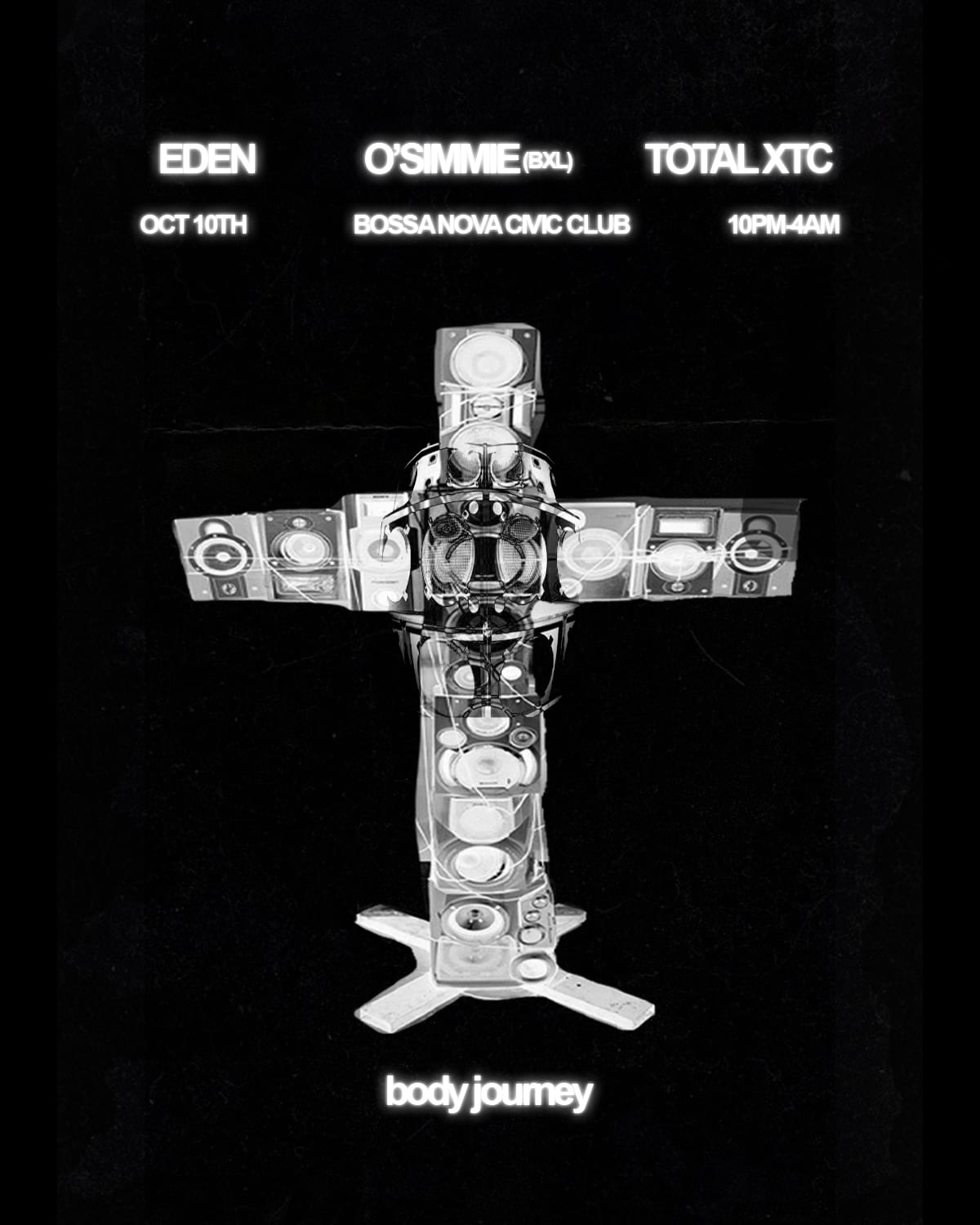 Body Journey w/ EDEN, O'SIMMIE & Total XTC flyer