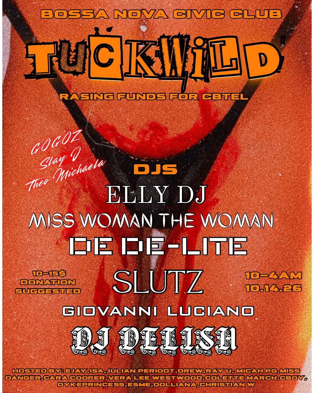 TUCKWILD: Elly DJ, Miss Woman The Woman, De De-Lite, SLUTZ, Giovanni Luciano, DJ Delish flyer