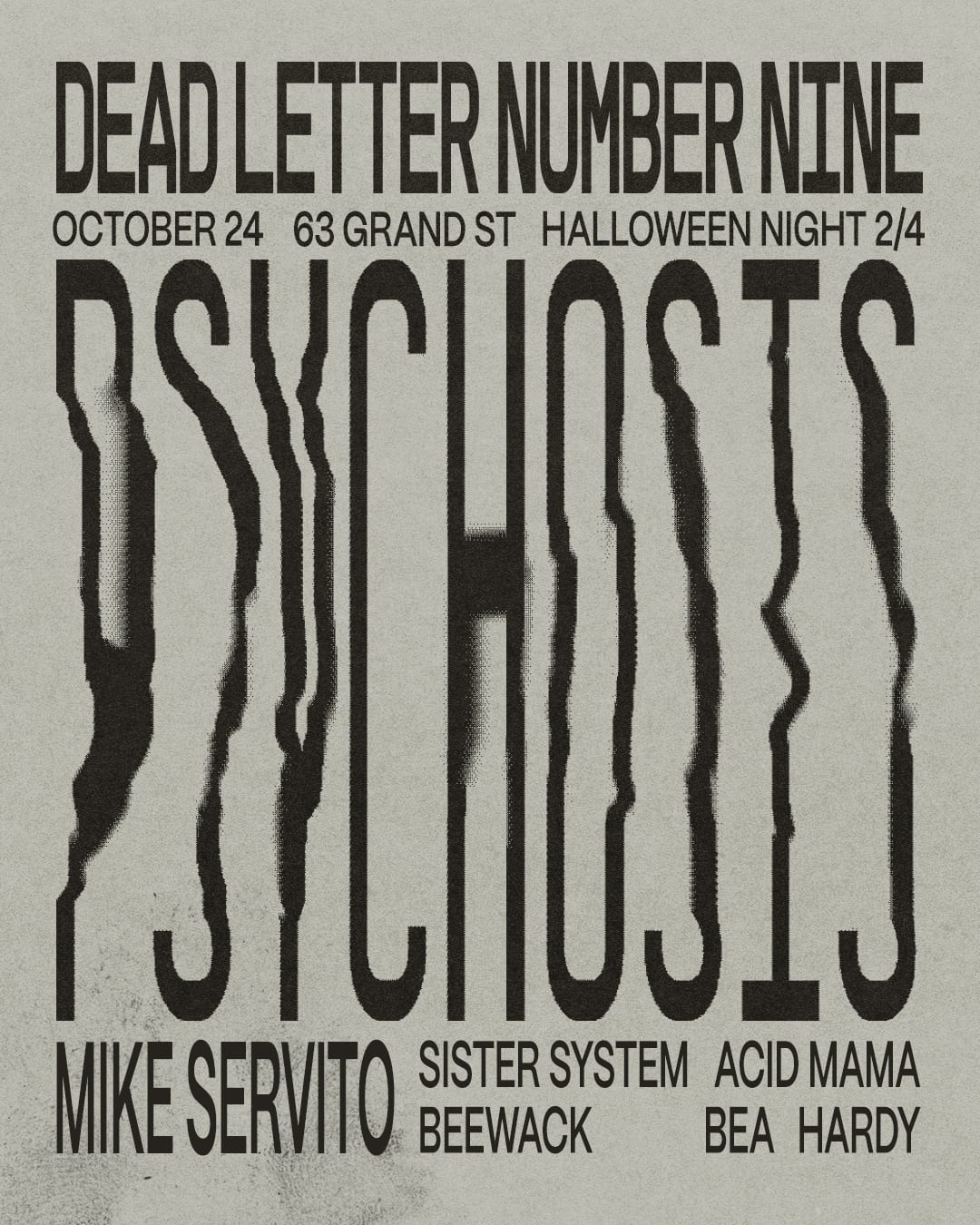 Psychosis: Halloween Party Pt. 2 of 4 - Mike Servito, Sister System, Acid Mama, beewack + more flyer