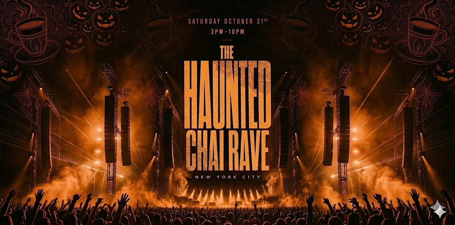 The Chai Rave: Halloween Edition Day Party flyer