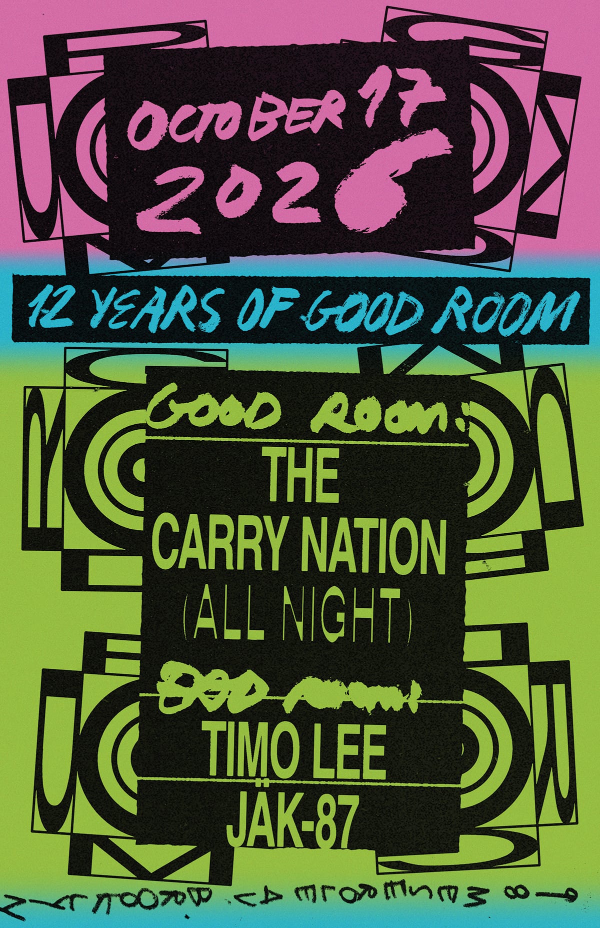 12 Years of Good Room - The Carry Nation (all night), Timo Lee, JÄK-87 flyer