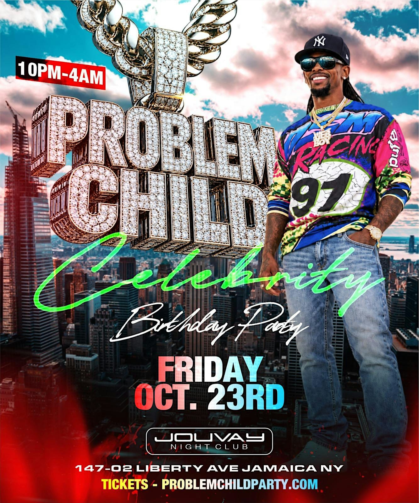 Problem Child Celebrity Birthday Bash flyer