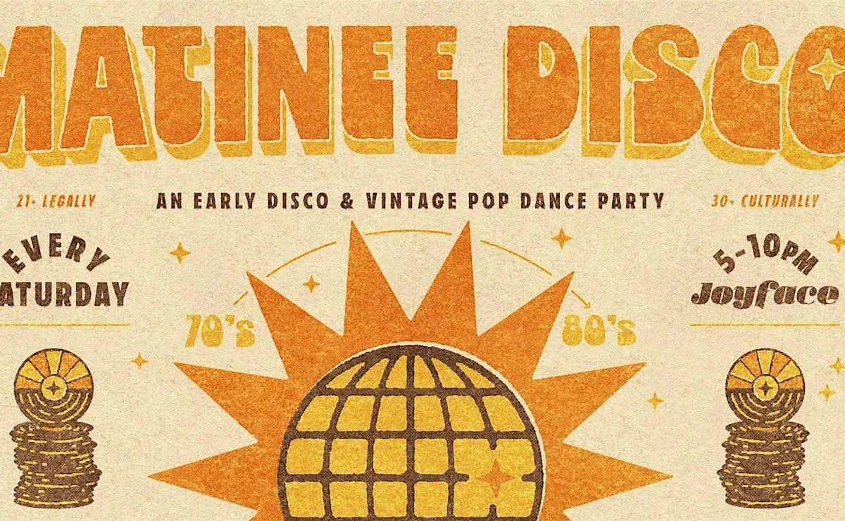 Matinee Disco @ Joyface flyer