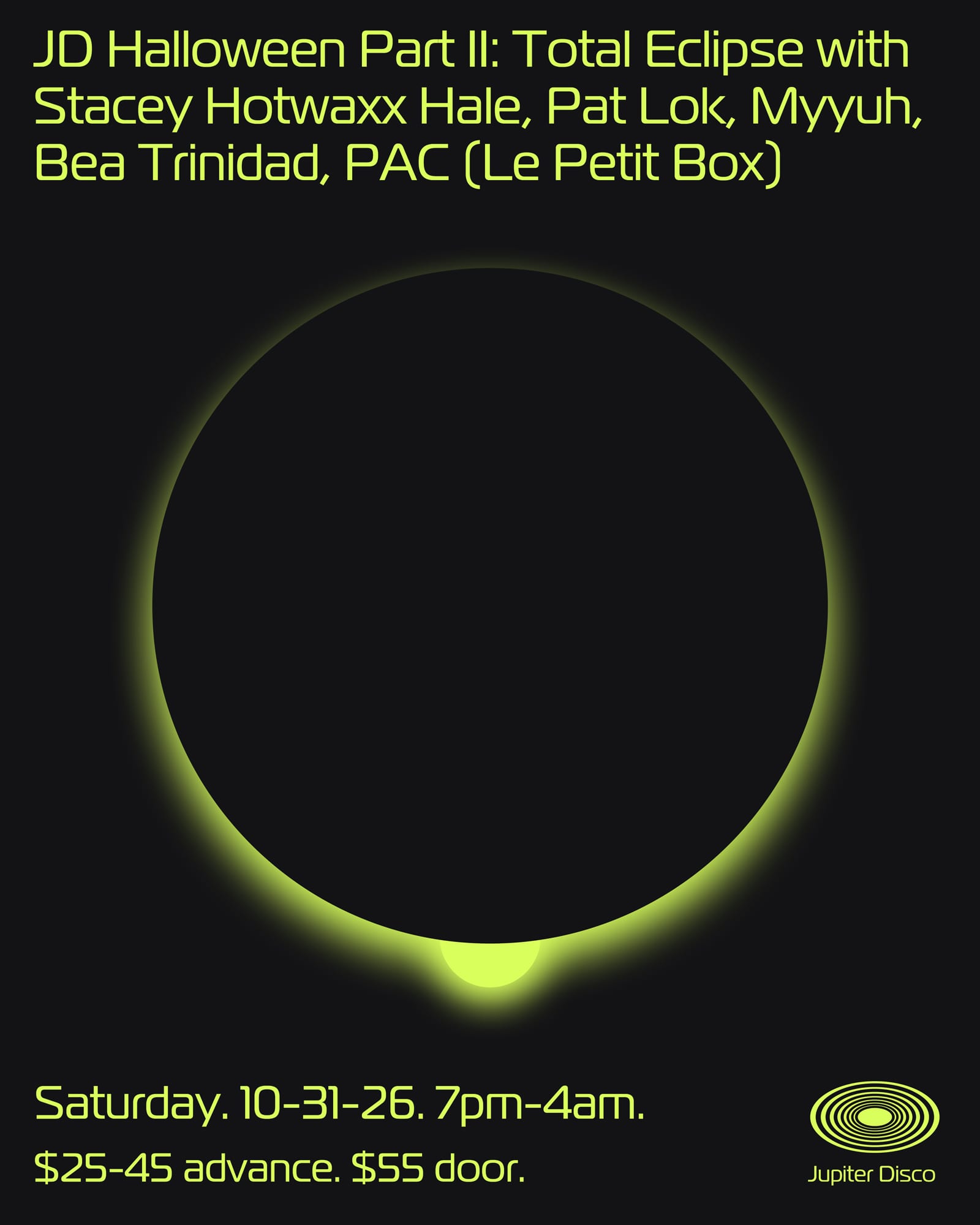 JD Halloween Part II: Total Eclipse with Stacey Hotwaxx Hale, Pat Lok, Myyuh, Bea Trinidad, PAC flyer