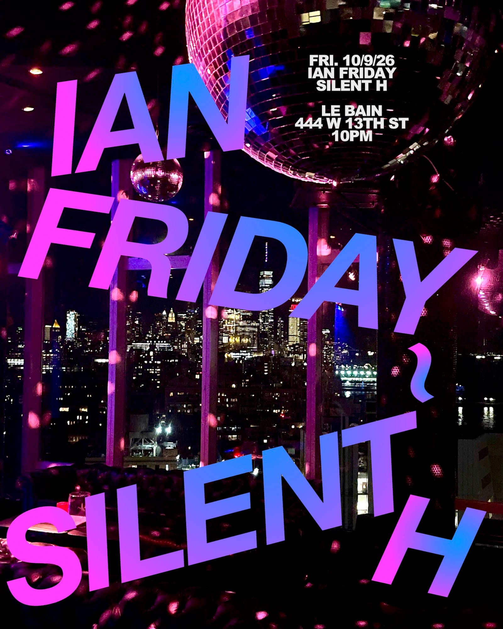Ian Friday & Silent H flyer