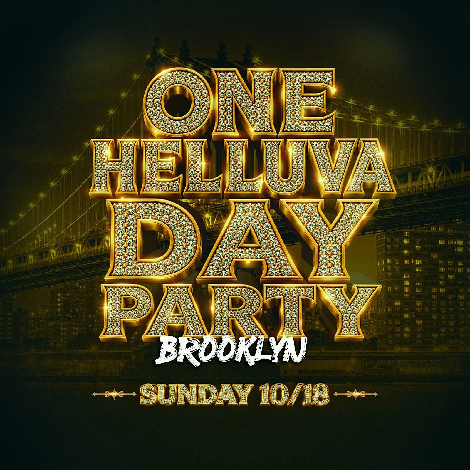 ONE HELLUVA DAY PARTY BROOKLYN flyer