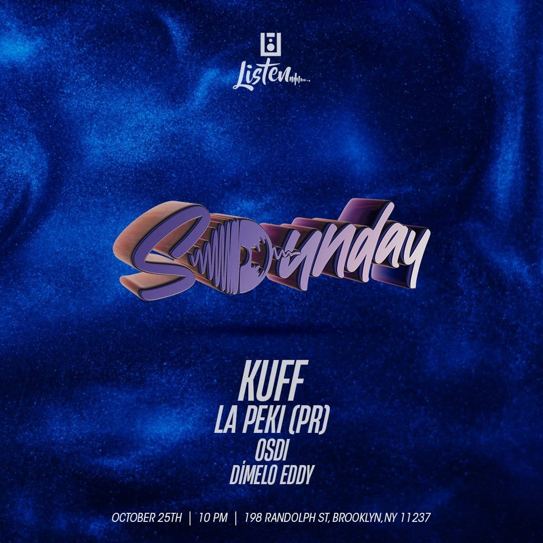 Sundays at Listen: Kuff, La Peki, Osdi & Dimelo Eddy flyer