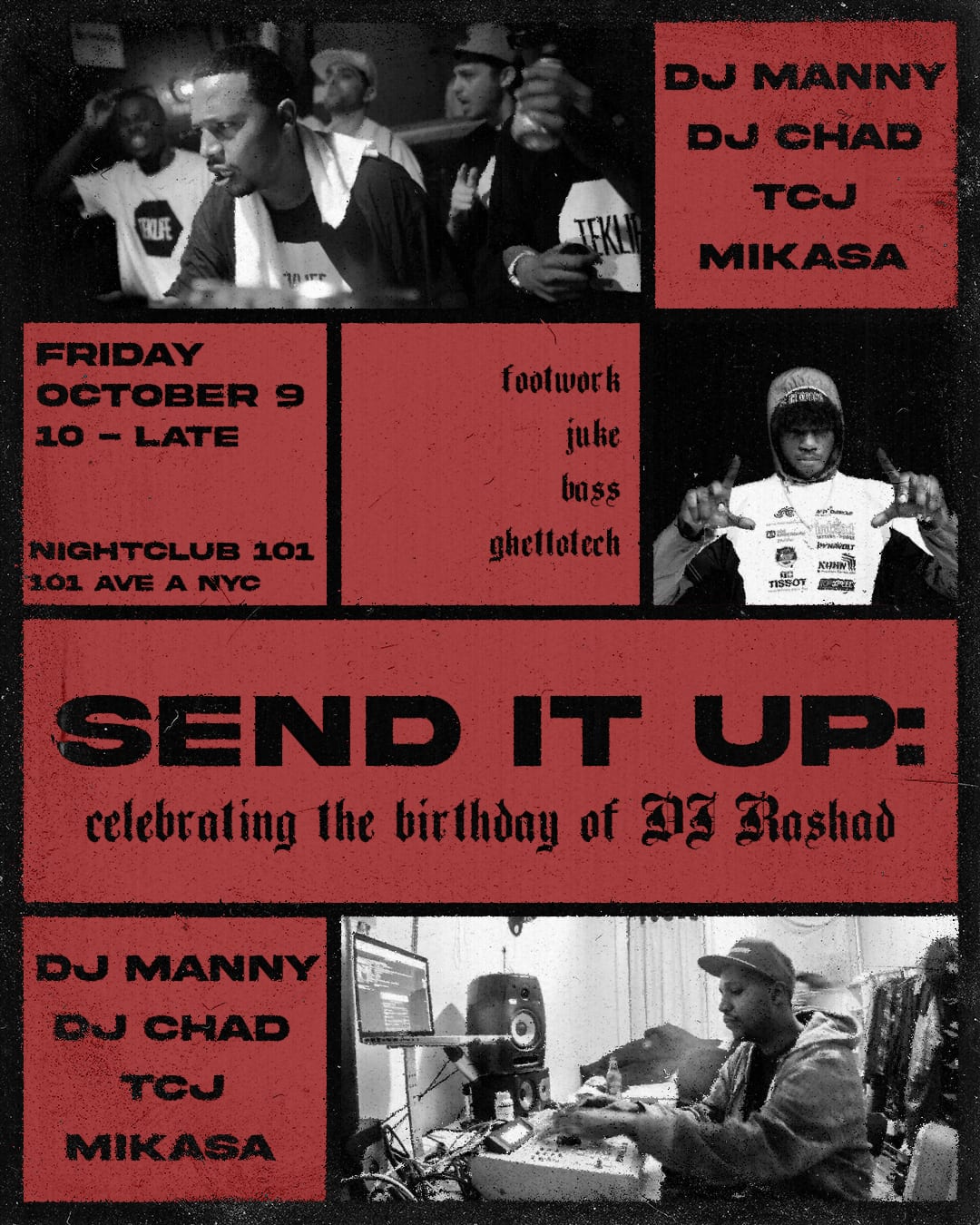 SEND IT UP: DJ RASHAD's Birthday w/ DJ Manny, DJ Chad, TCJ + more flyer