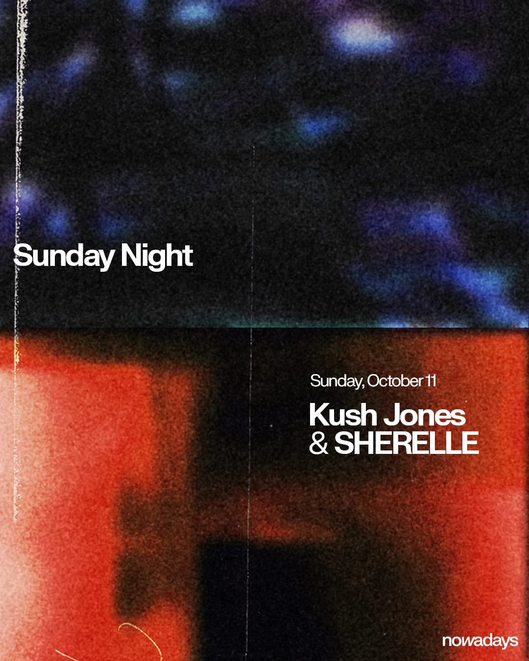 Sunday Night: Kush Jones & SHERELLE flyer