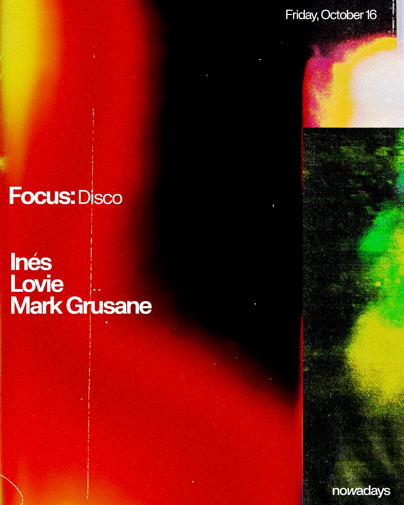 Focus: Disco with Inés, Lovie & Mark Grusane flyer