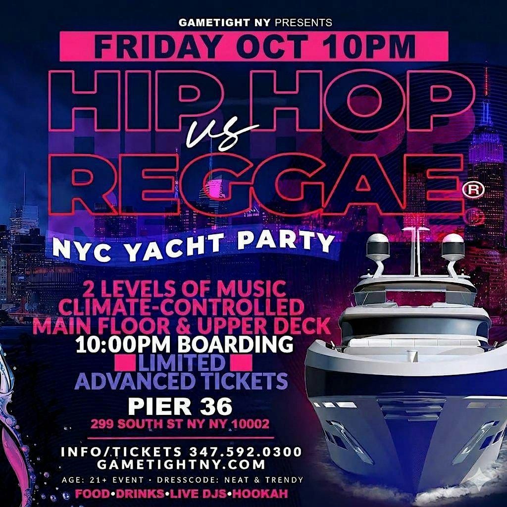 Hip Hop vs Reggae Friday Midnight Yacht Party flyer