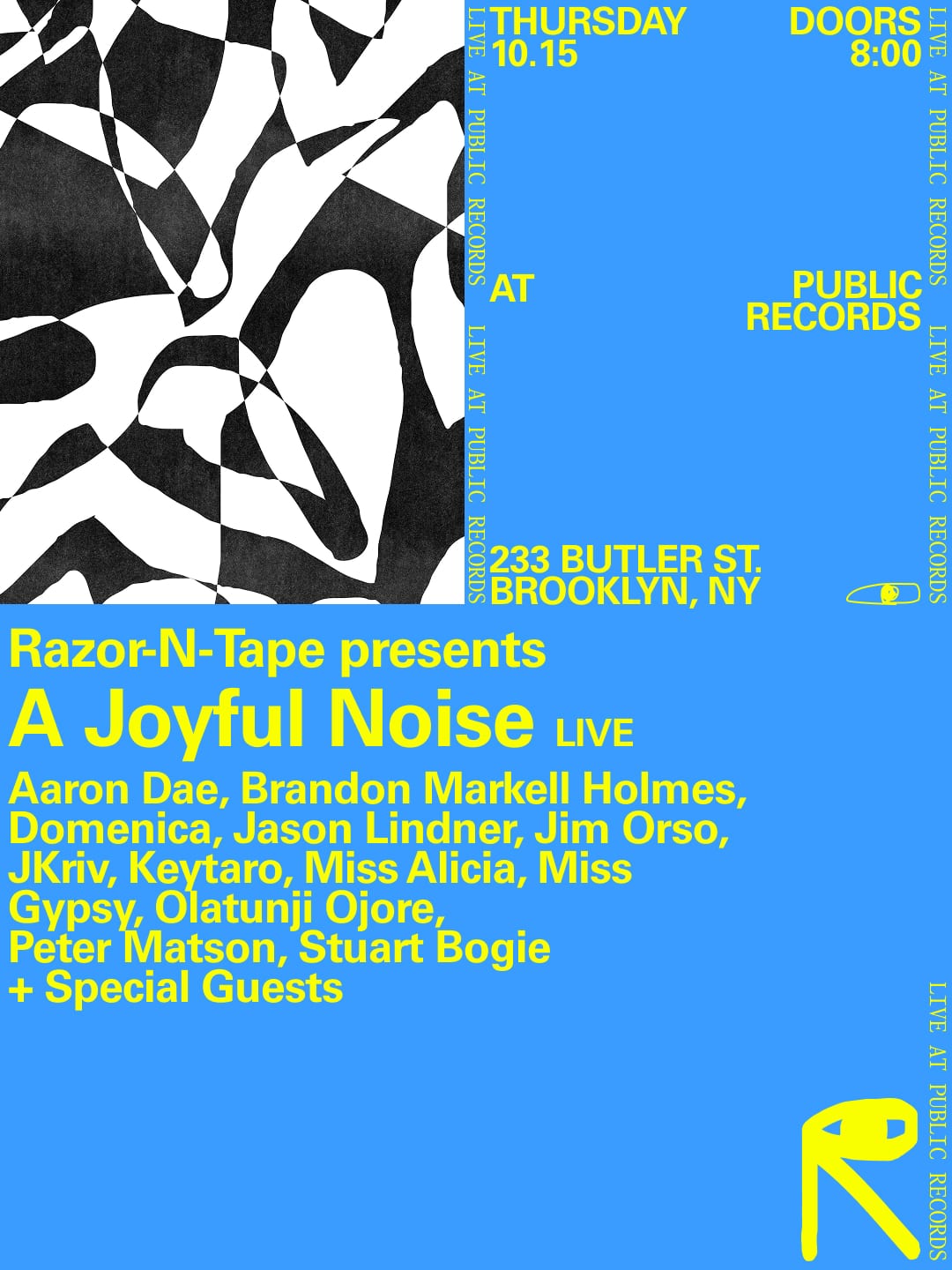 Razor-N-Tape presents A Joyful Noise - Live From public records Album Release Show flyer