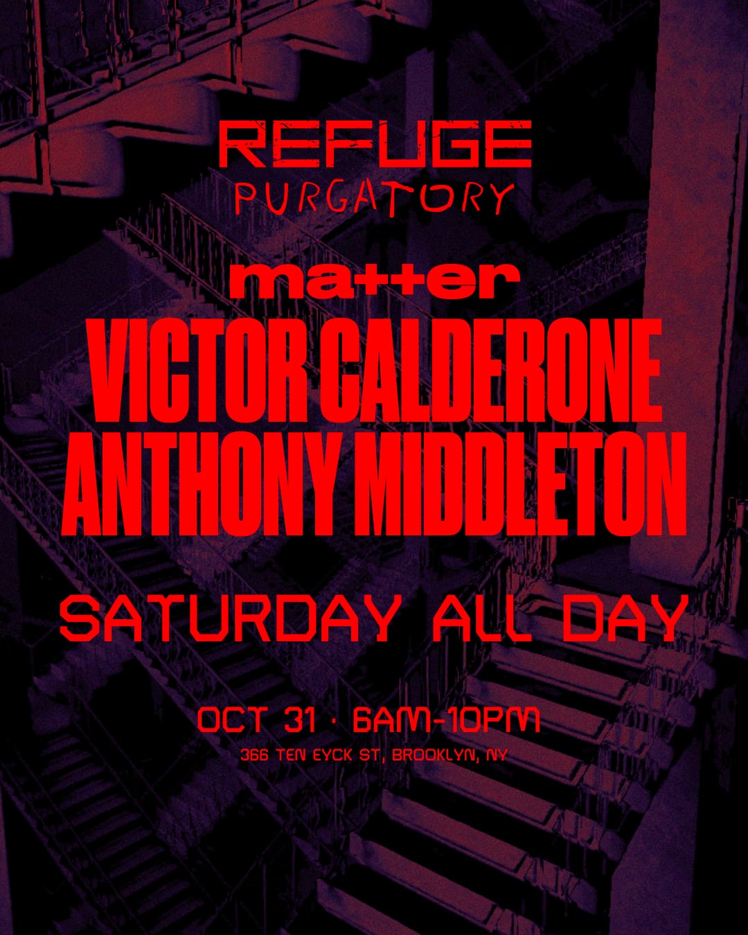 PURGATORY: Saturday All Day with Victor Calderone, Anthony Middleton flyer