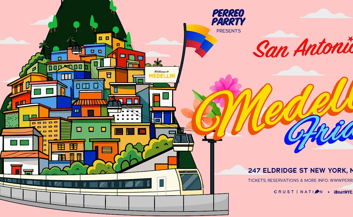 Medellin Fridays - Colombian Latin & Reggaeton Party at San Antonios NYC flyer