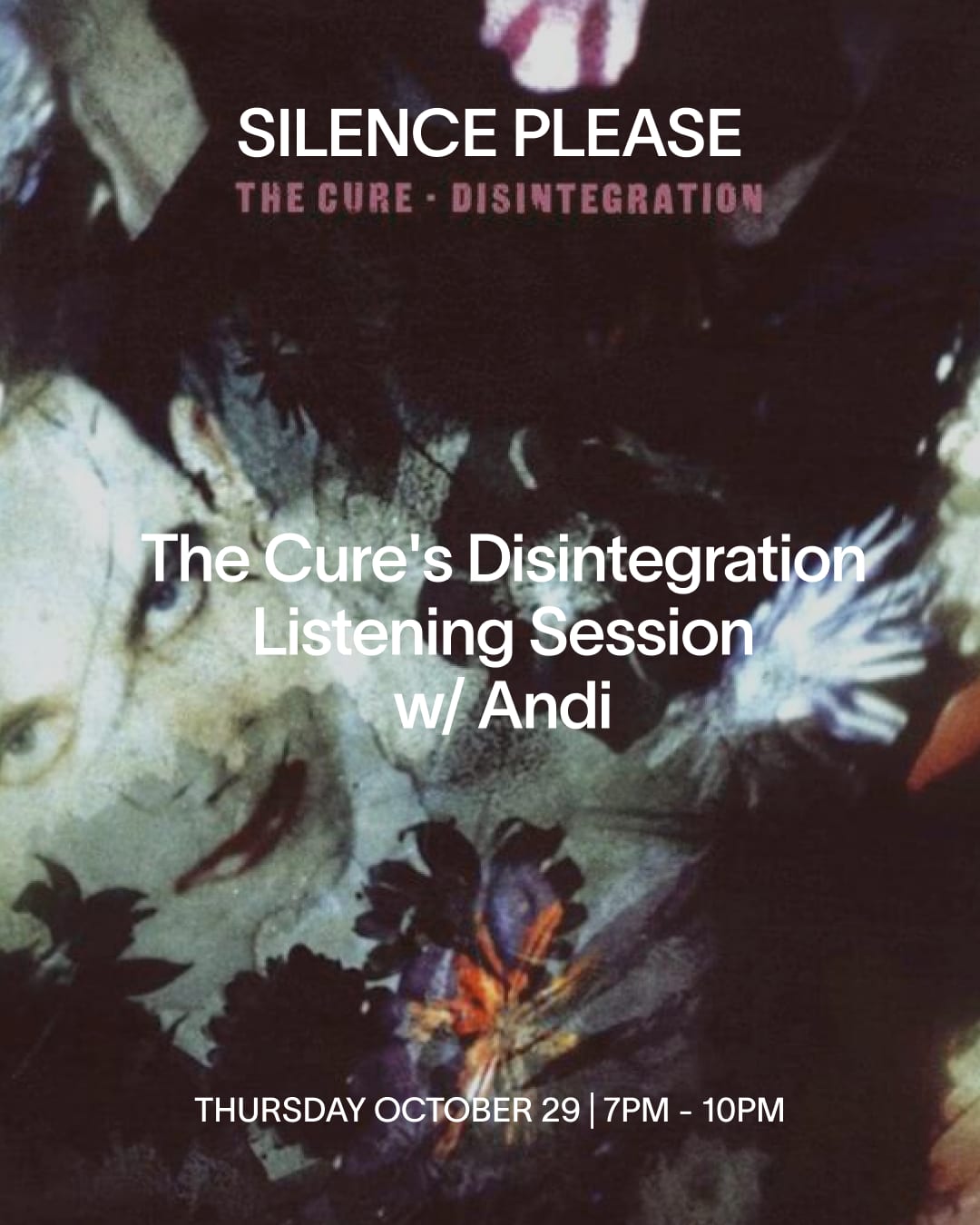 The Cure's Disintegration Listening Session with Andi flyer