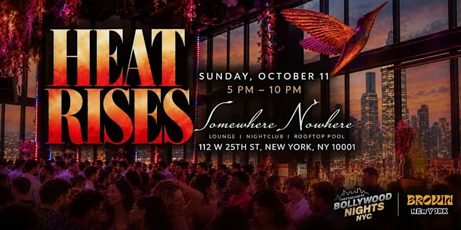 Heat Rises: Bollywood / Afro / Techno flyer