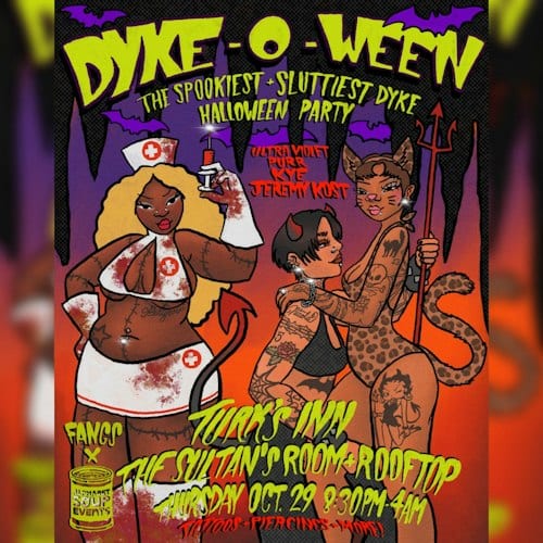 DYKE-o-Ween feat. DJ Ultra Violet, DJ Purr, DJ Kye, Dj Jeremy Kost flyer