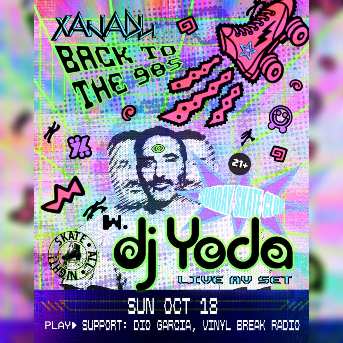 Sunday Skate Club: Back to the 90s feat. DJ Yoda (Live AV), Dio Garcia, Vinyl Break Radio flyer