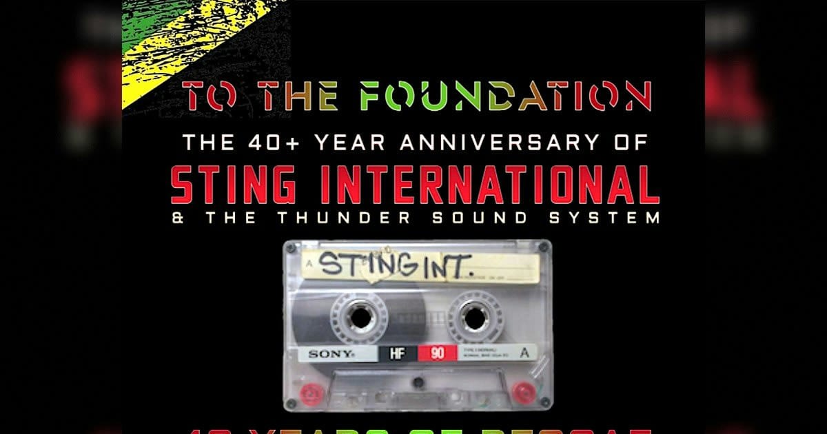 40+ Years of Reggae 'To the Foundation' by Sting International flyer
