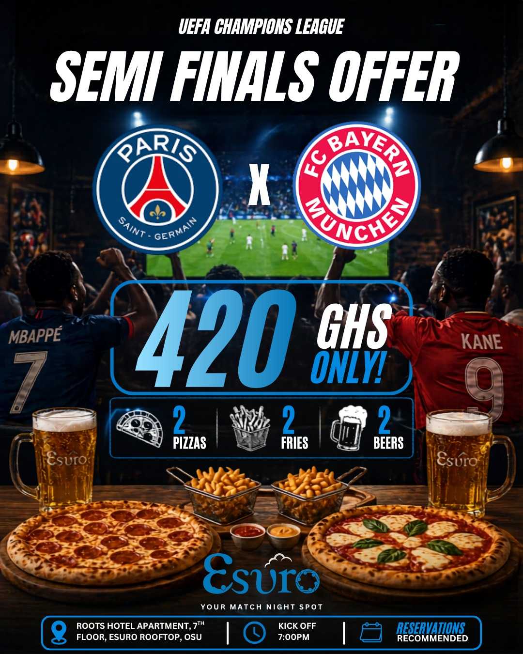 Champions League Semi Finals are HERE! 🏆

Watch the matches, bring a friend, share the offer!
🍕 2 Pizzas
🍟 2 Fries
🍺 2 Beers
All for just 420 GHS!

Arsenal vs Atlético — Tuesday 7PM
PSG vs Bayern — Wednesday 7PM

📍 Esuro Rooftop, 7th Floor, Roots Hotel, Osu
📲 Reserve your spot now. 
+233 544 310 780