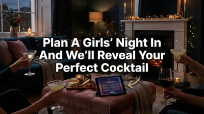 Plan A Girls' Night In And We'll Reveal Your Perfect Cocktail