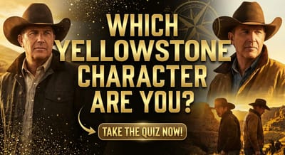 Which Yellowstone Character Are You?