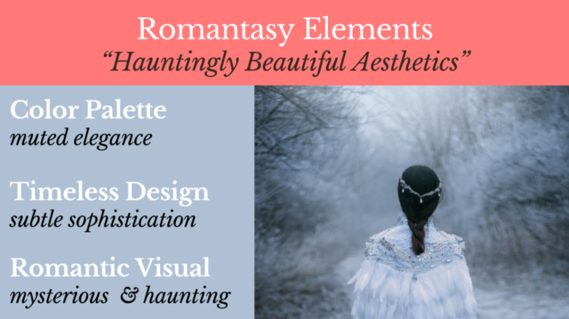 Romantasy Theme Elements: Hauntingly Beautiful Aesthetics