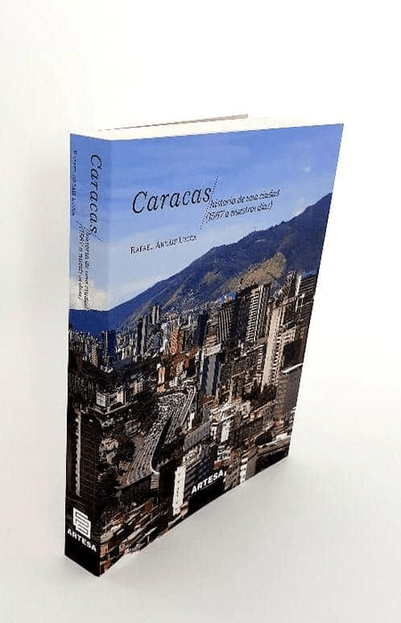 Caracas, historia de una ciudad.
