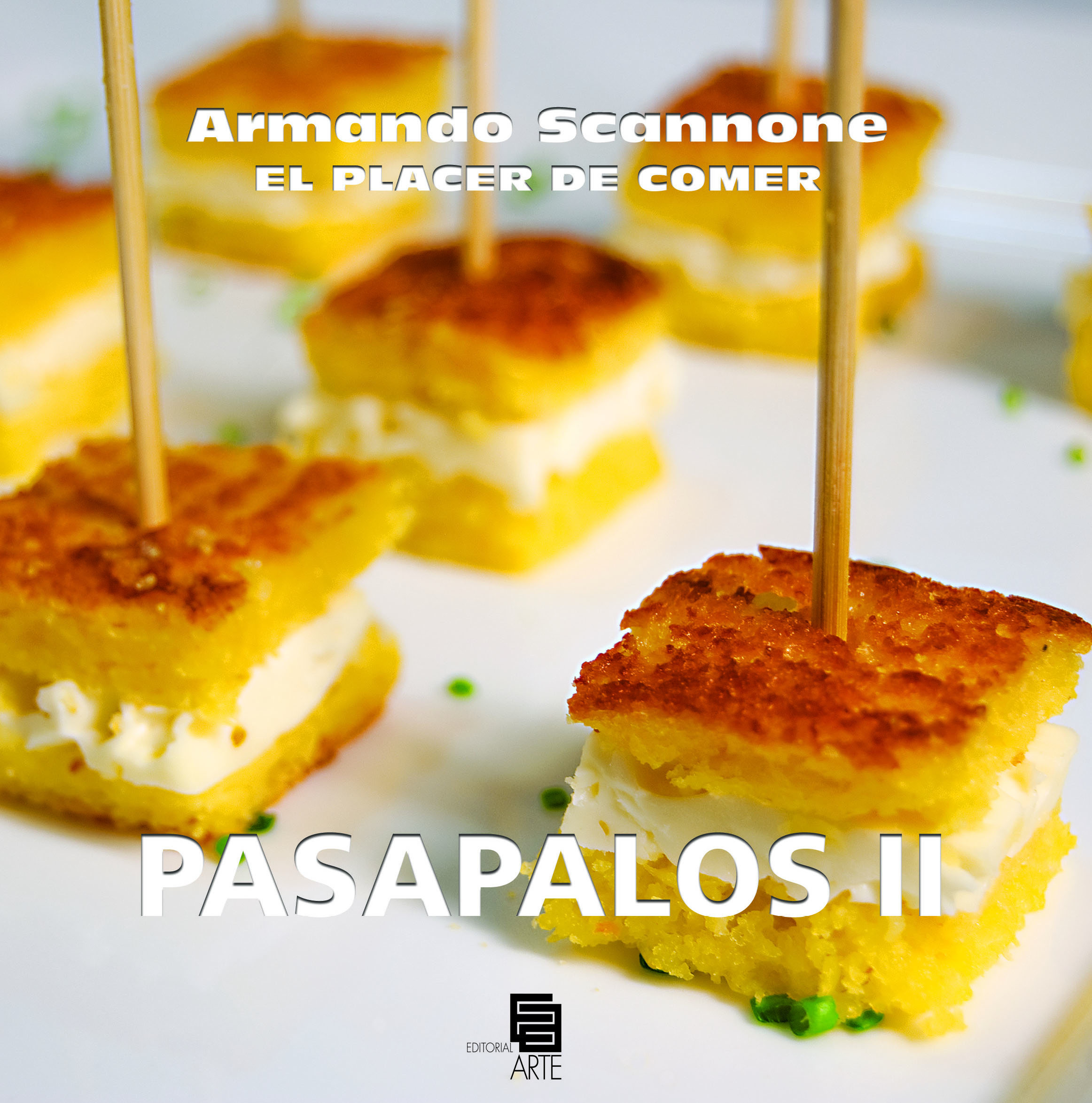 Pasapalos II - El Placer de Comer