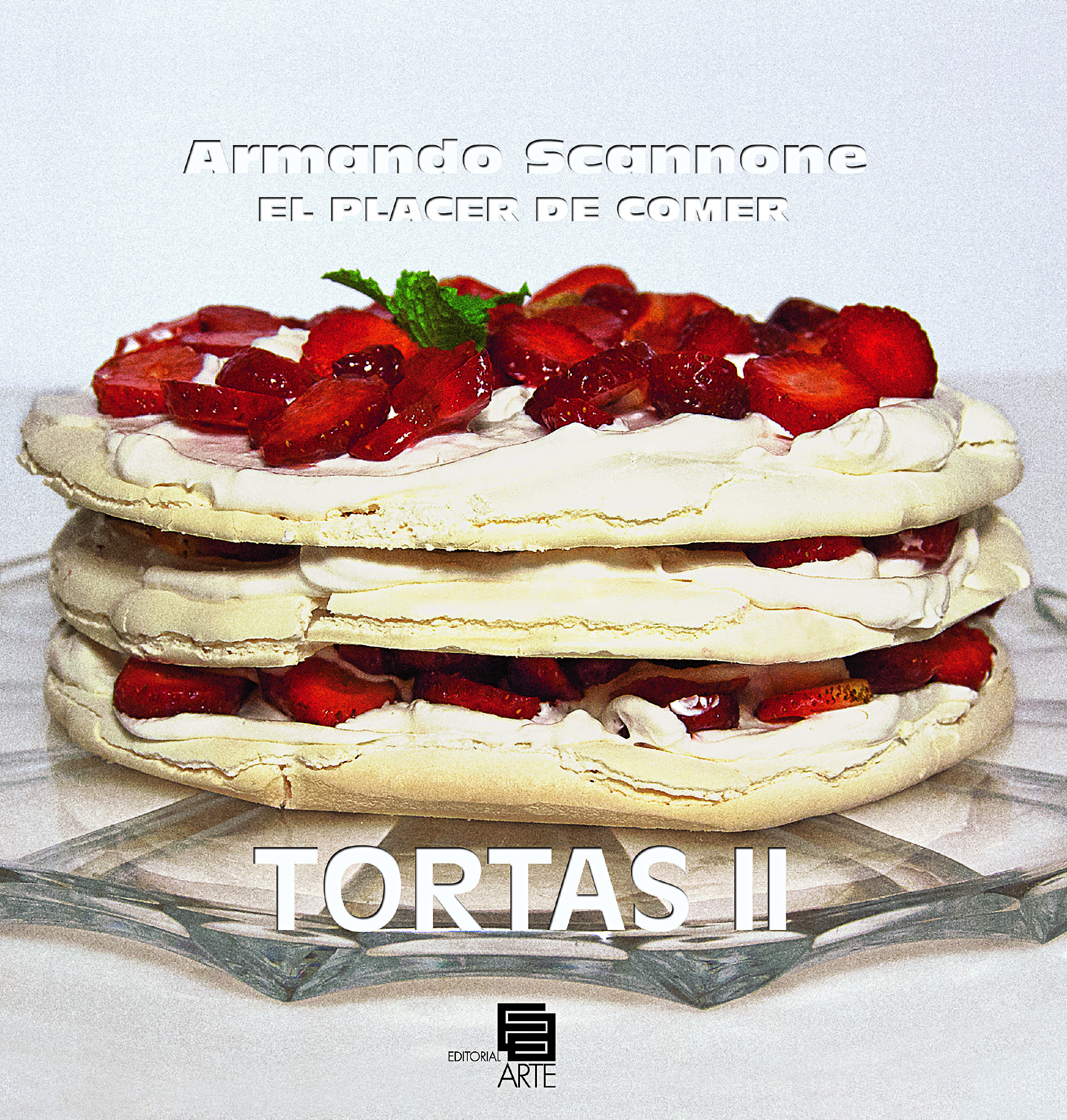 Tortas II - El Placer de Comer