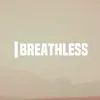 BREATHLESS: Chapter One