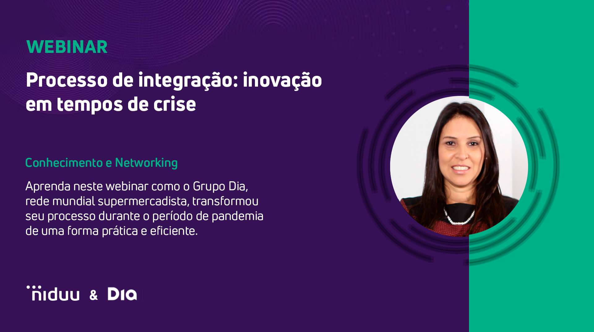 Webinar - Processo de integração: inovação em tempos de crise Webinar - Processo de integração: inovação em tempos de crise