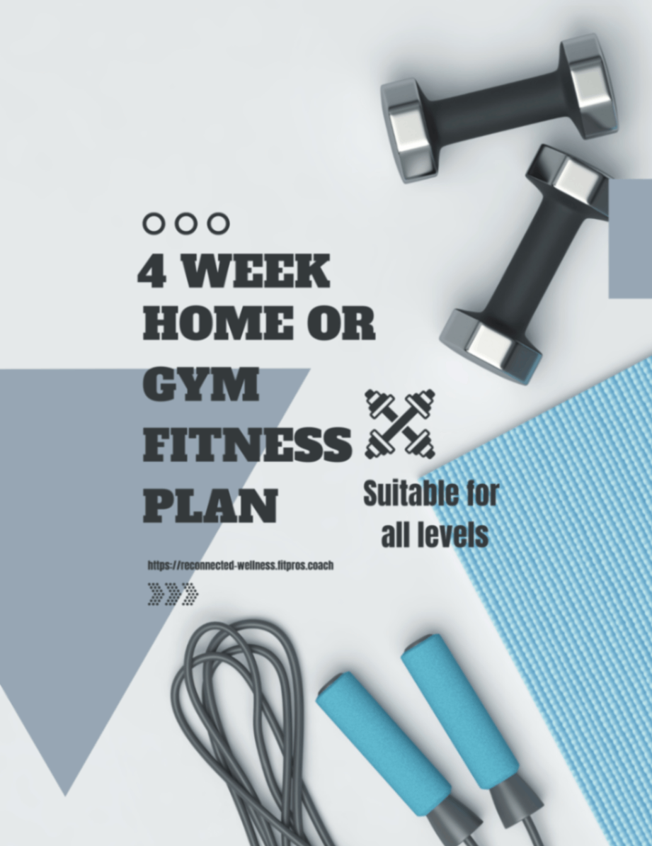 4 Week Home or Gym Exercise Plan