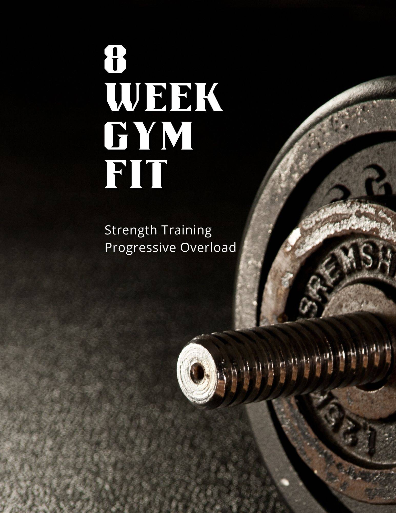 8 Week All Levels Gym Fit