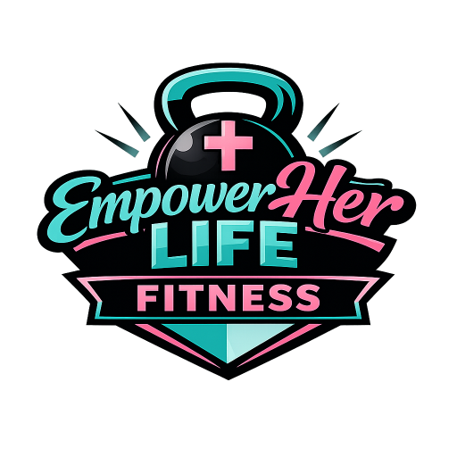 EmpowerHer Life Fitness