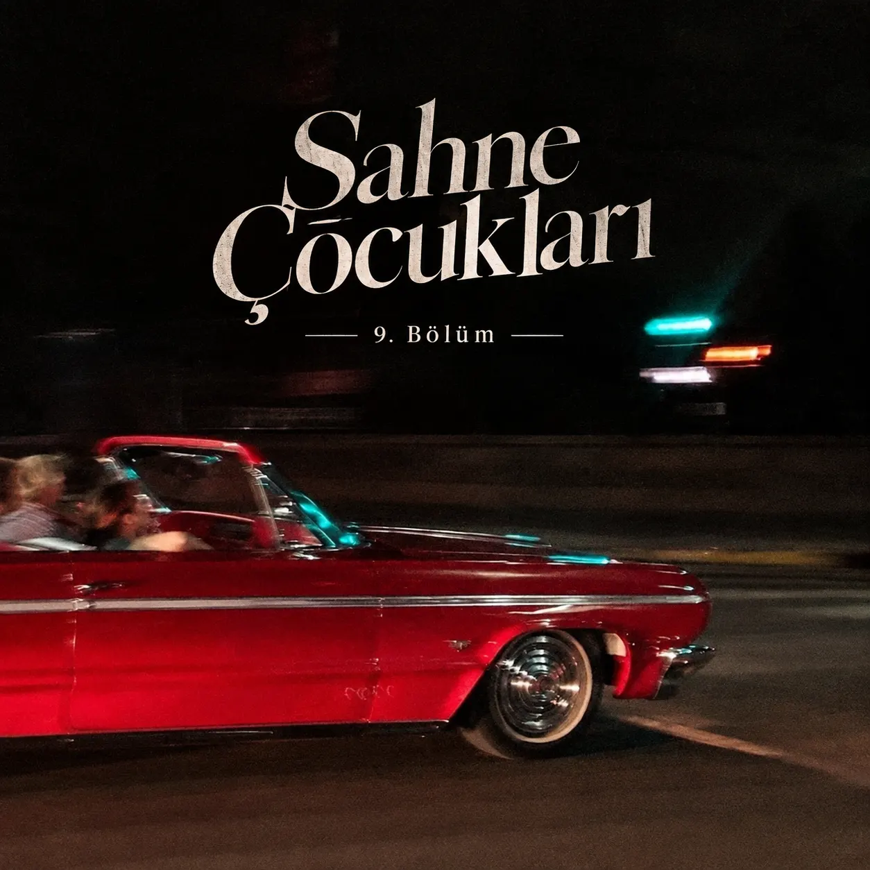 Sahne Çocukları - 9. Bölüm bölüm görseli 1