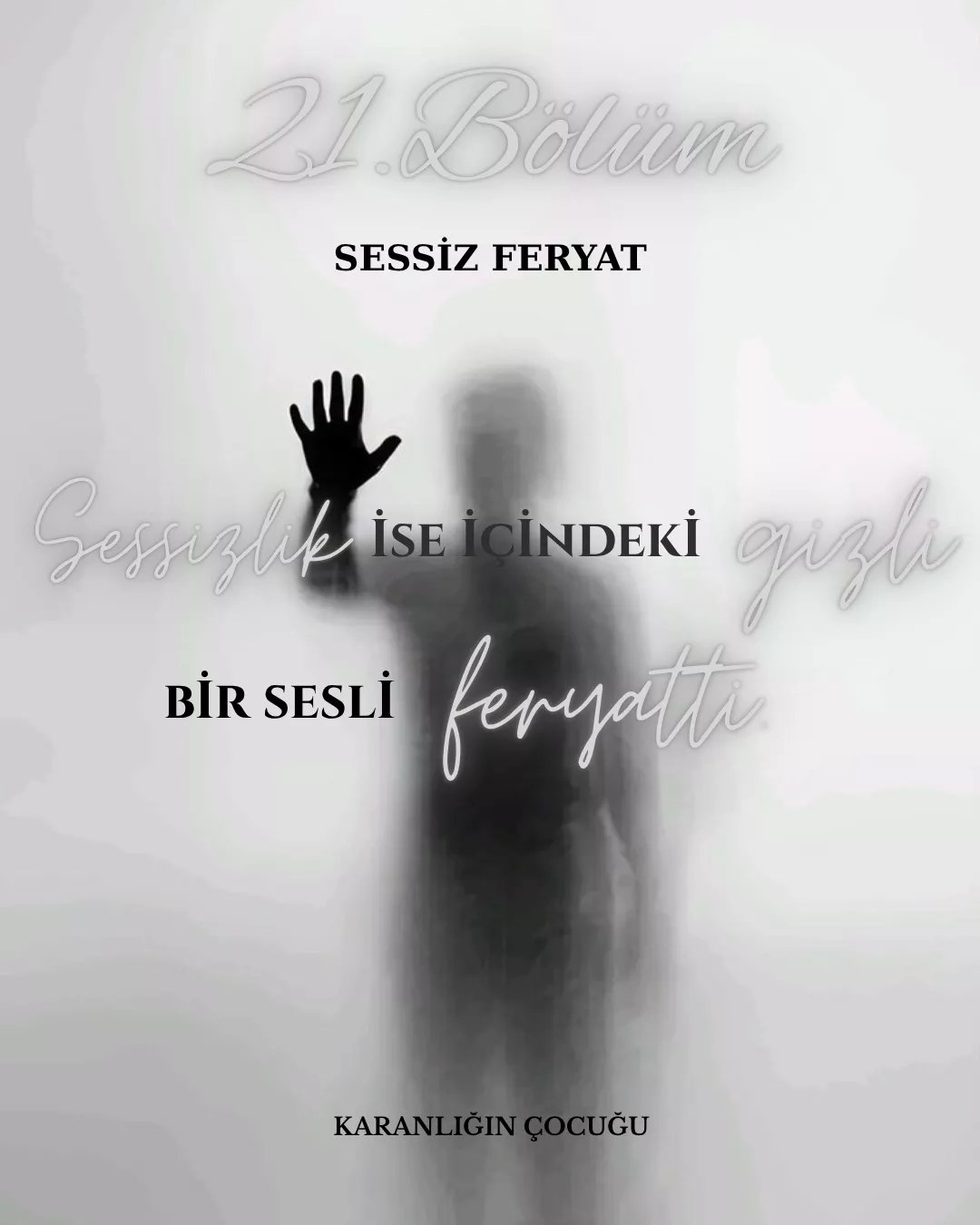 KARANLIĞIN ÇOCUĞU - 21.Bölüm: Sessiz Feryat bölüm görseli 1