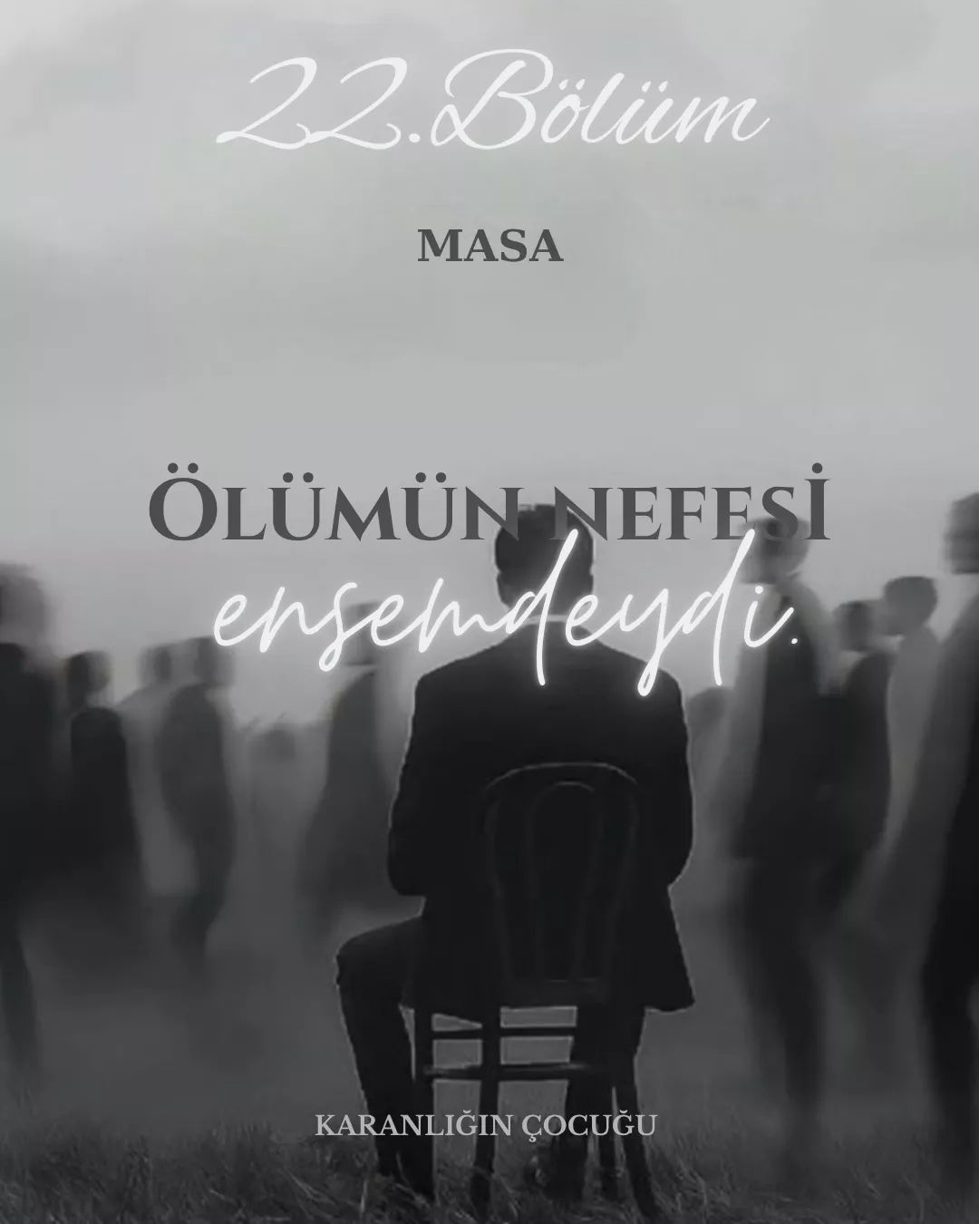KARANLIĞIN ÇOCUĞU - 22.Bölüm: Masa bölüm görseli 1