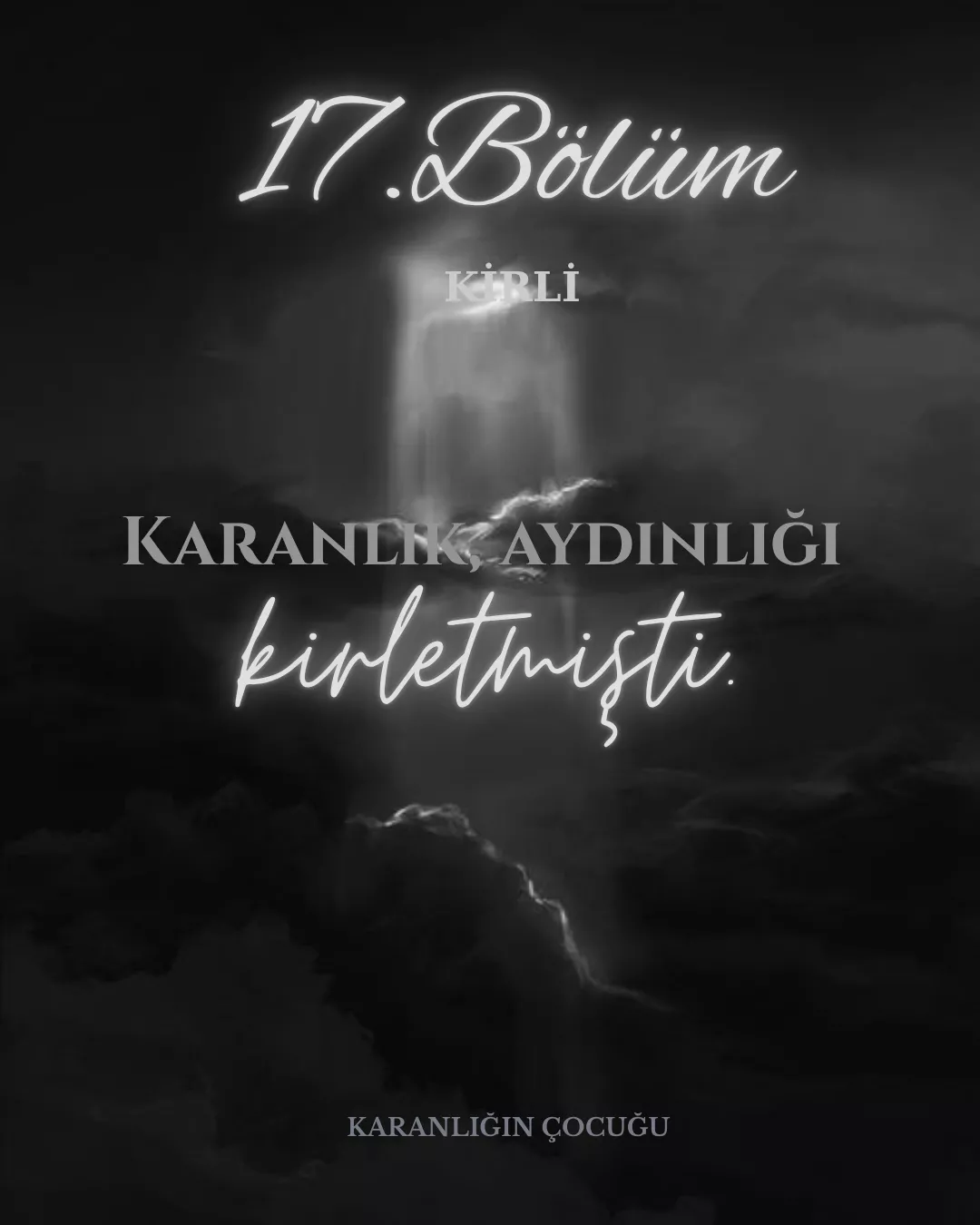KARANLIĞIN ÇOCUĞU - 17.Bölüm: Kirli bölüm görseli 1